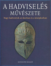 A hadvisels mvszete