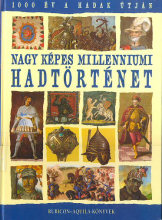 Nagy kpes millenniumi hadtrtnet