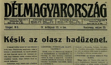 Ami ksik, nem mlik... Dlmagyarorszg, 1915. mjus 23.