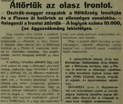 Ekkor mg mindenki bzott a sikerben (Dlmagyarorszg, 1918. jnius 16., p. 1.)